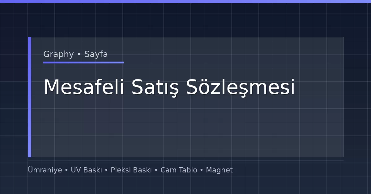 Mesafeli Satış Sözleşmesi